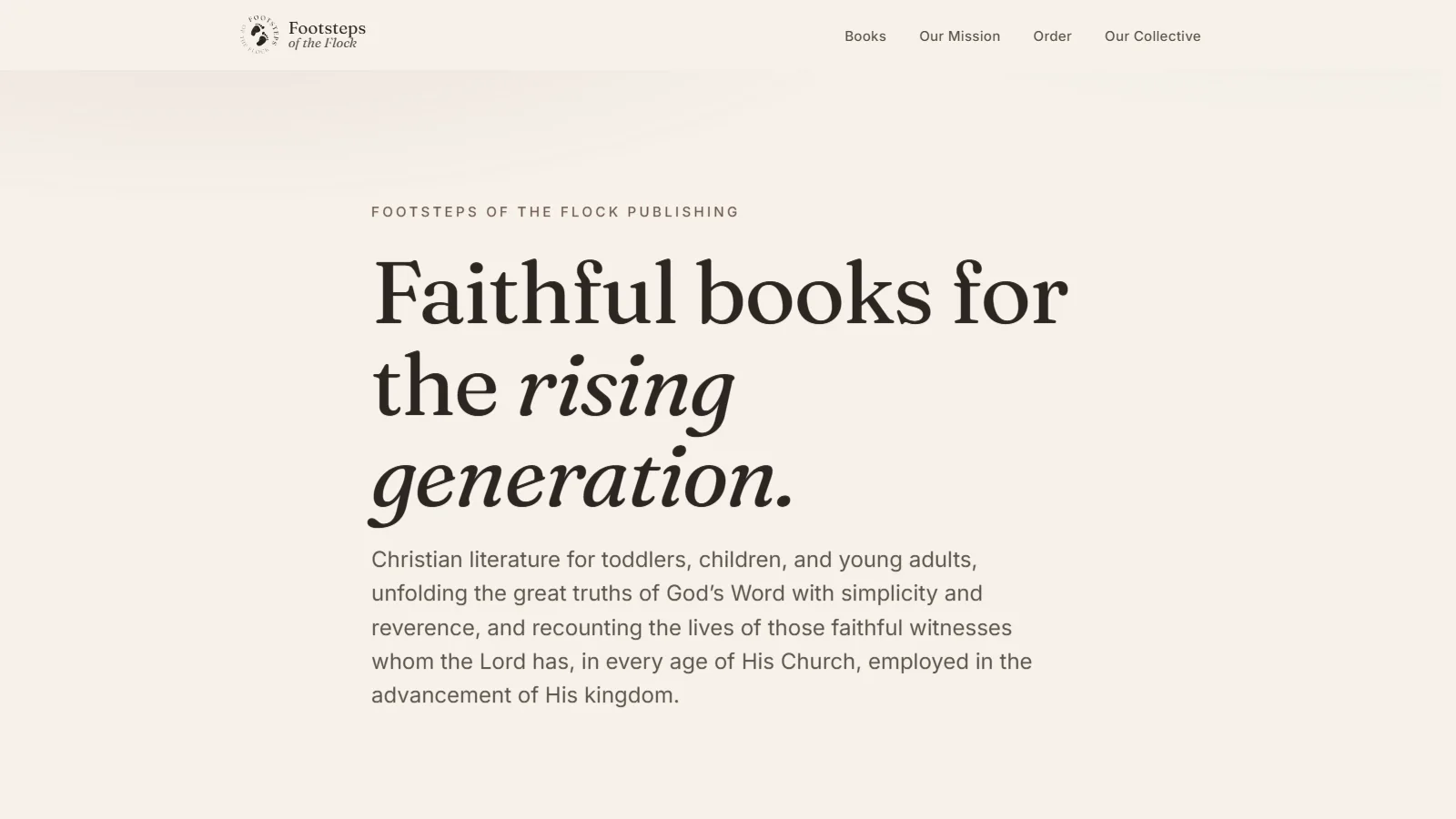 The Footsteps of the Flock homepage: the headline Faithful books for the rising generation in a warm serif